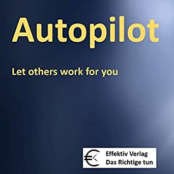 Autopilot Companies : Framework to create self-managed companies