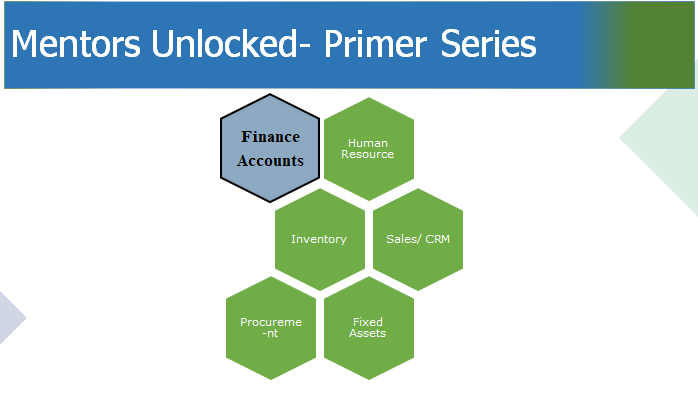 MU Primer Series 1 – Basics of Finance and Accounts module in ERP
